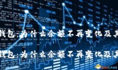 你所关注的数字钱包：为